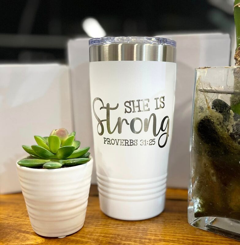 SHE IS Strong PROVERBS 31:25 tumbler