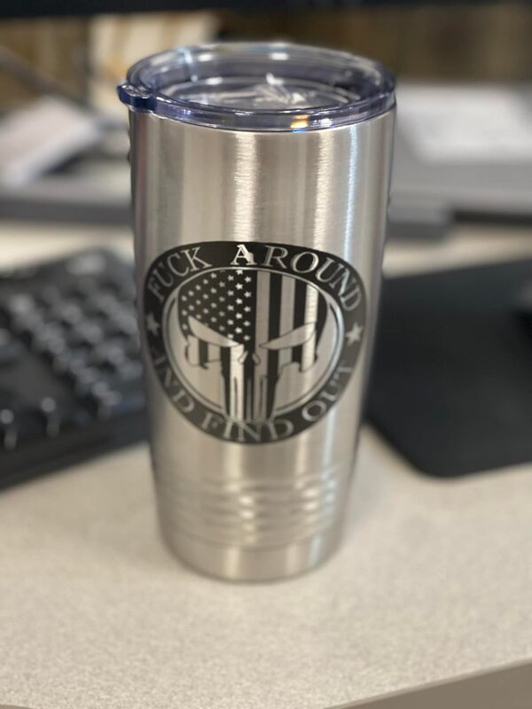 Fuck Around and Find Out engraved stainless steel thermal tumbler