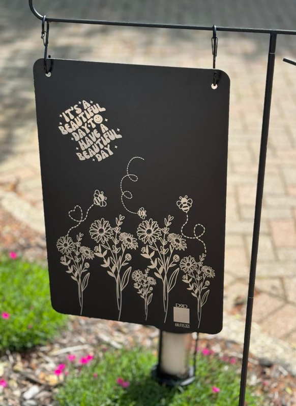 It's a beautiful day to have a beautiful day garden sign